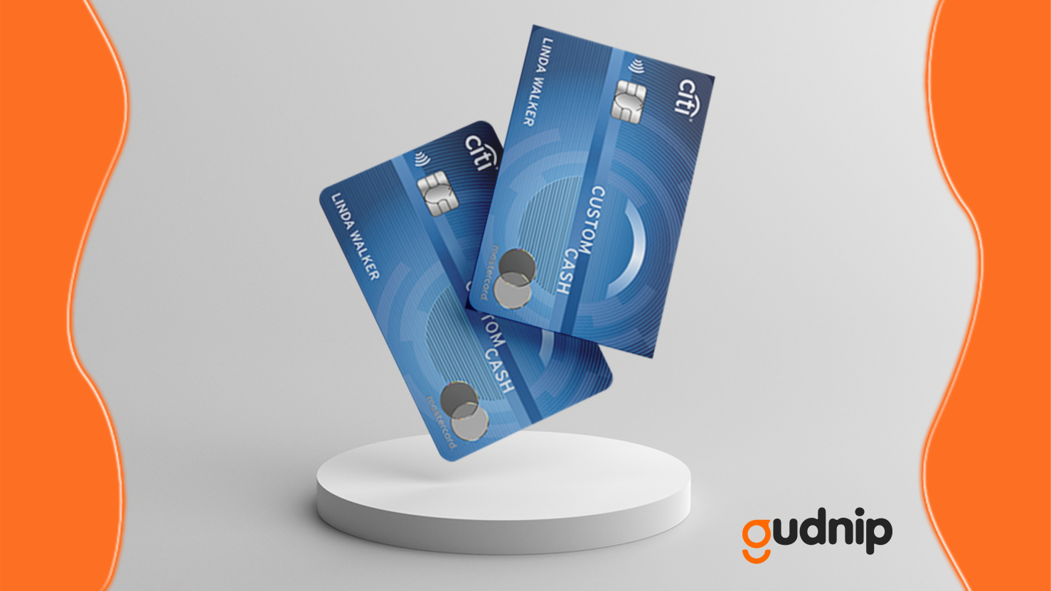 Citi custom cash gudnip
