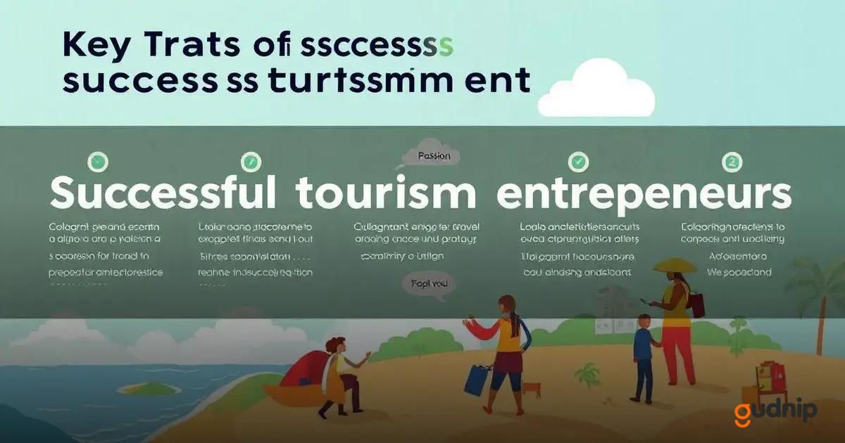 Key Traits of Successful Entrepreneurs in Travel