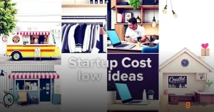 Business Ideas with Low Startup Cost: Start Your Dream Venture Today!