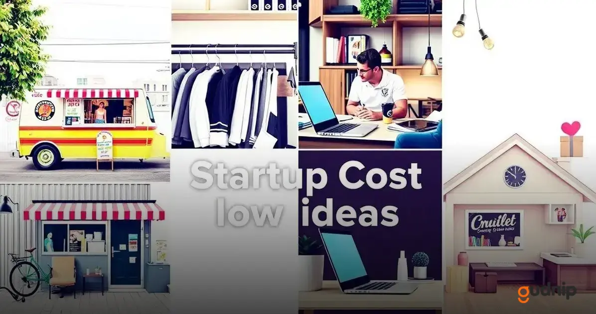 Business Ideas with Low Startup Cost: Start Your Dream Venture Today!